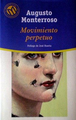 Movimiento perpetuo de Augusto Monterroso