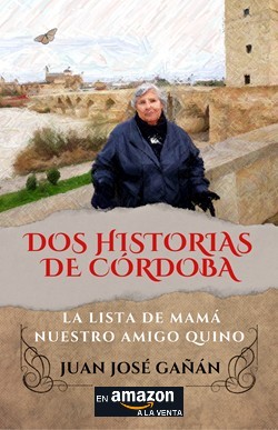 DOS HISTORIAS DE CRDOBA (a la venta en Amazon)